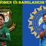India Women vs Bangladesh Women