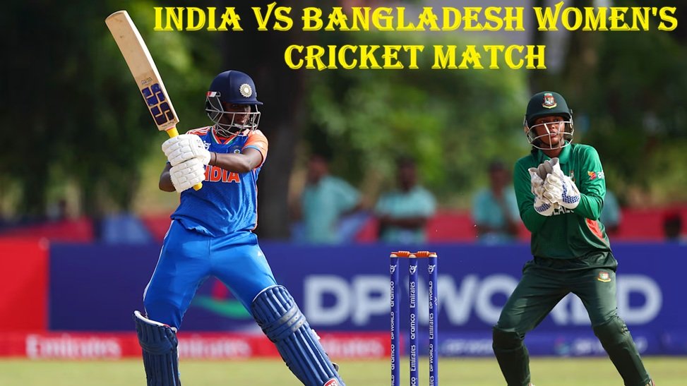 India vs Bangladesh Women's Cricket Match