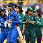 India vs Pakistan Women Cricket World Cup
